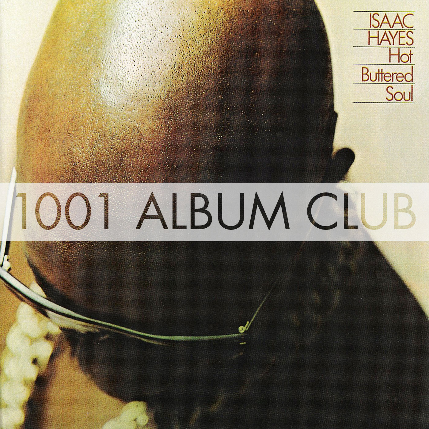 165 Isaac Hayes Hot Buttered Soul 1001 Album Club